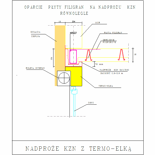OPARCIE PŁYTY FILIGRAN NA NADPROŻU KZN RÓWNOLEGLE